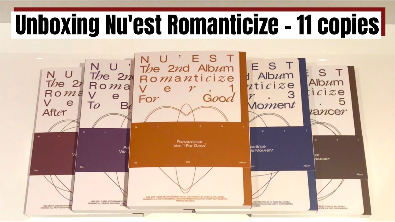 Unboxing 11 copies of Nu'est 2nd full album Romanticize - YouTube