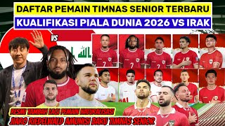 AMUNISI BARU TIMNAS SENIOR !! DAFTAR PEMAIN TIMNAS SENIOR KUALIFIKASI PIALA DUNIA 2026 ZONA ASIA