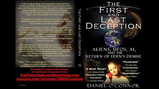 AUDIOBOOK Ch. 1 & 2: The First and Last Deception: Aliens, UFOs, AI, and the Return of Eden's Demise