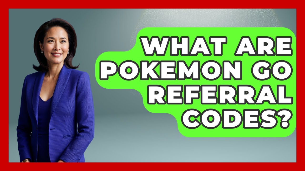 What Are Pokemon GO Referral Codes? - The Trainers Guide