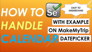 How to handle Calendar in Selenium WebDriver