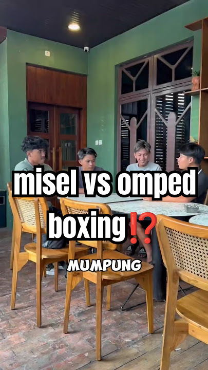 misel mau boxing sama omped⁉️ #shortvideo #keluargametal #omped#boxing #lucu