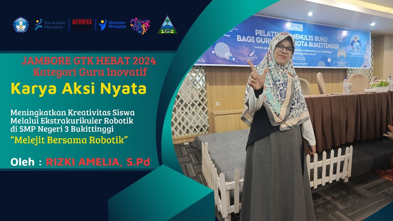 Jambore GTK Hebat 2024 Kategori Guru Inovatif - Topik Dimensi Kreatif