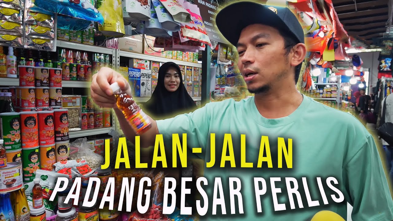 Jalan-Jalan Sambil Shopping di PADANG BESAR PERLIS Part 1!