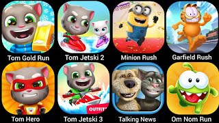Tom Jetski 3,Tom Jetski 2,Tom Gold Run,Tom Hero, Minion Rush,Talking News, Garfield Rush,Om Nom Run. screenshot 5