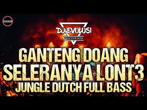 DJ Ganteng Doang Selera L0nt3 !! Dj Pujaan Hati Apa Kabarmu Jungle Dutch FullBass Viral TikTok