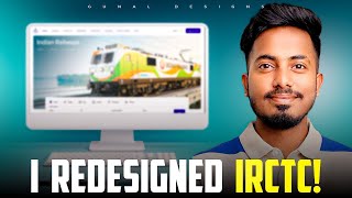 I Redesigned IRCTC Website to Make Booking Easier