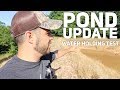 Pond Update!  How To Test If It Will Hold Water  S9  #20