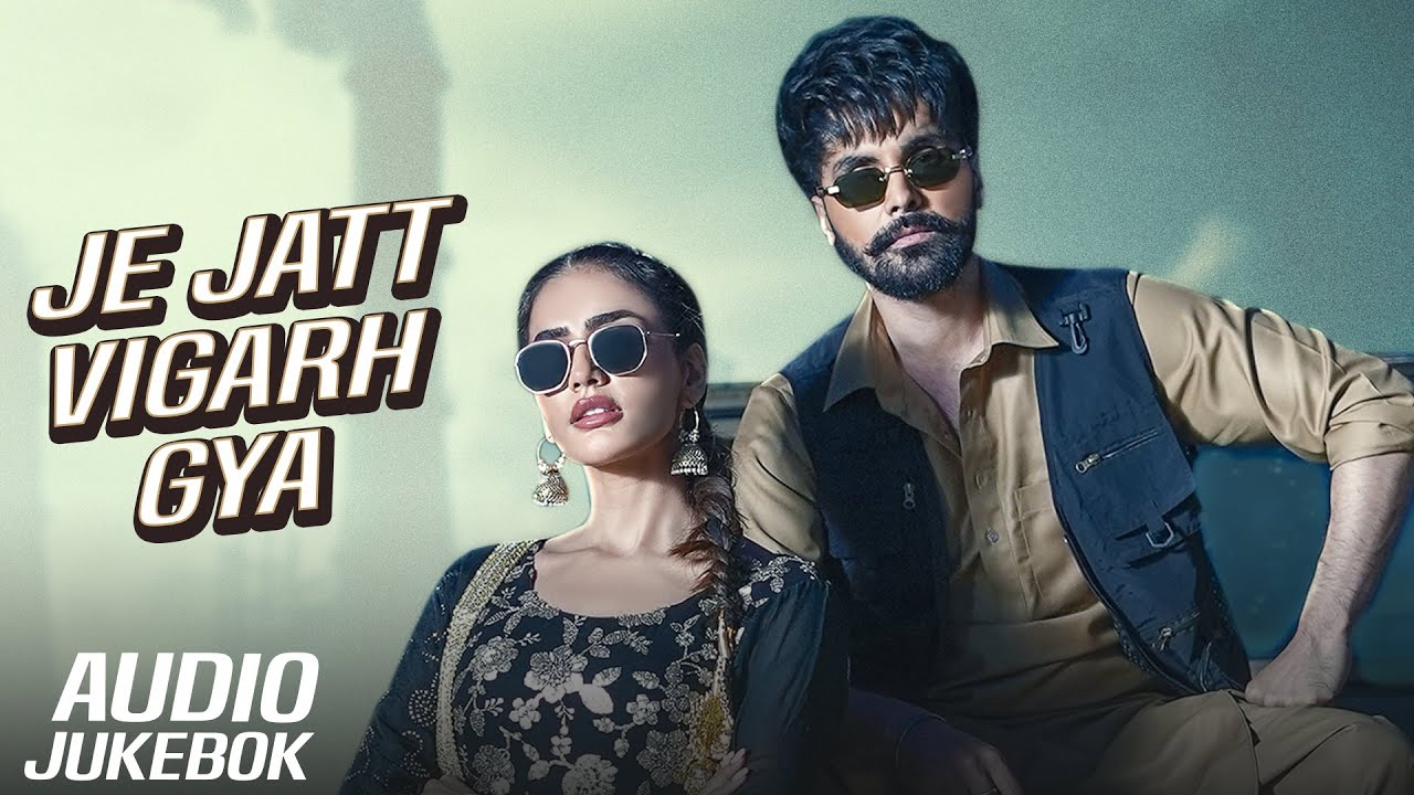 Je Jatt Vigarh Gya (Audio Jukebox) | Jai Randhhawa | New Punjabi Songs 2025 | Latest Punjabi Songs