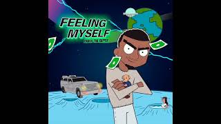 Dnash Tha Rapper - Feeling Myself (Official Audio) [Prod. YoungAsko]