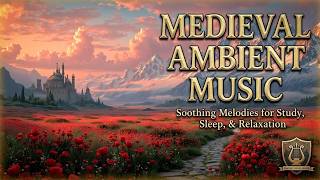 Medieval Fantasy Soundscape  Majestic Castle In Golden Hour  Serene Background Ambience