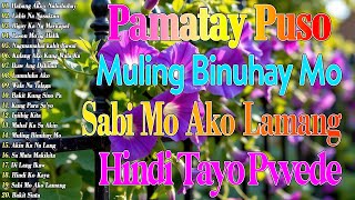 Sabi Mo Ako Lamang💖Nagmamahal Kahit Bawal || Best OPM Love Songs 2025 || Tagos Sa Puso 70s 80s 90s