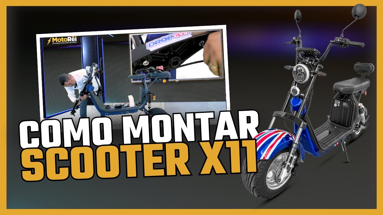 COMO MONTAR UMA SCOOTER ELÉTRICA? APRENDA PASSO A PASSO A MONTAR A X11🛵