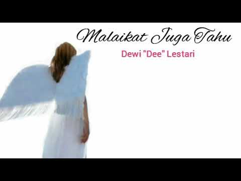 Malaikat Juga Tahu (Lyrics/Lirik) - Dewi &quot;Dee&quot; Lestari