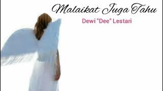 Malaikat Juga Tahu (Lyrics/Lirik) - Dewi 'Dee' Lestari