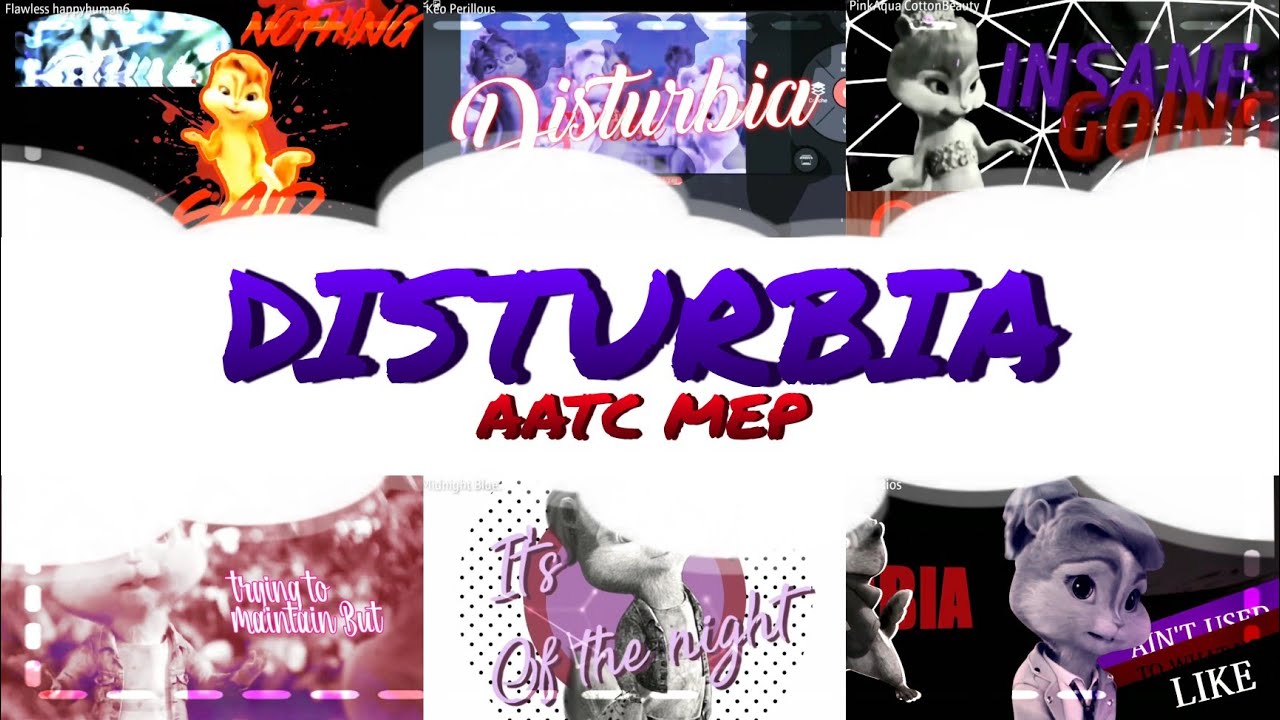 Chipettes - Disturbia [FULL MEP]