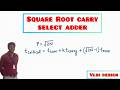 Square root carry select adder