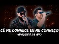CÊ ME CONHECE EU ME CONHEÇO - HENRIQUE E JULIANO (LETRA)