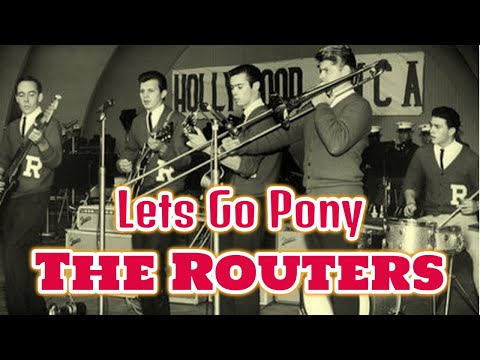 The Routers - Lets Go Pony