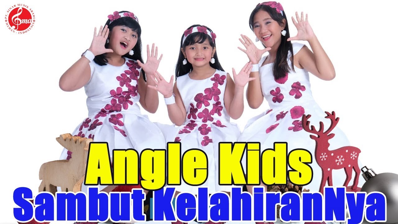 Angel Kids - Sambut Kelahirannya ( Official Music Video )