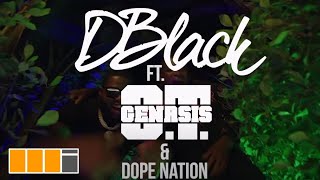 D-Black - Ajei ft. O.T. Genasis & DopeNation (Official Video)