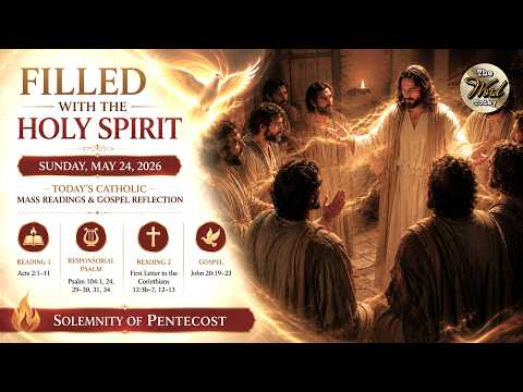 Filled with the Holy Spirit – Sunday, May 24, 2026