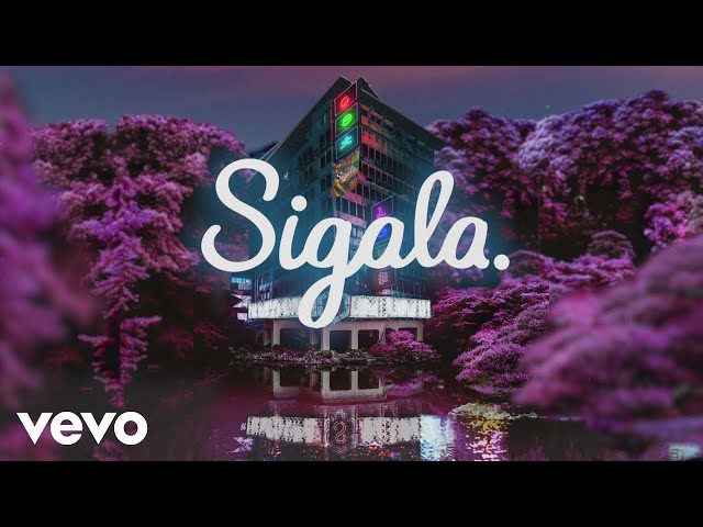 Sigala - We Got Love Vs. Sorry