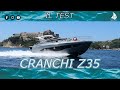 Cranchi Z35 - IL TEST