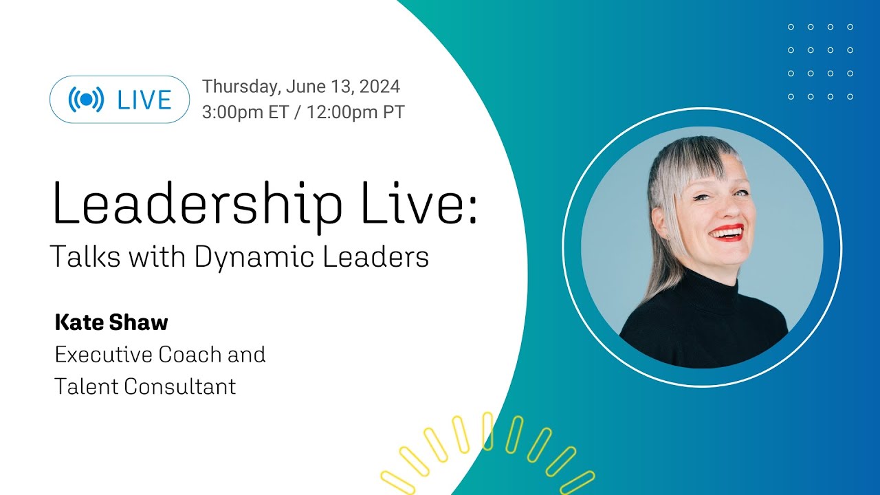 Leadership Live with Kate Shaw