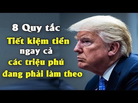 Video: Cách Tiết Kiệm Tiền: 8 Cách