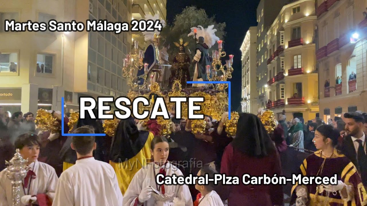 El Rescate -  Martes Santo Málaga 2024
