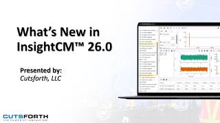 What's New in InsightCM™ | Predictive Maintenance &amp; Condition Monitoring Updates