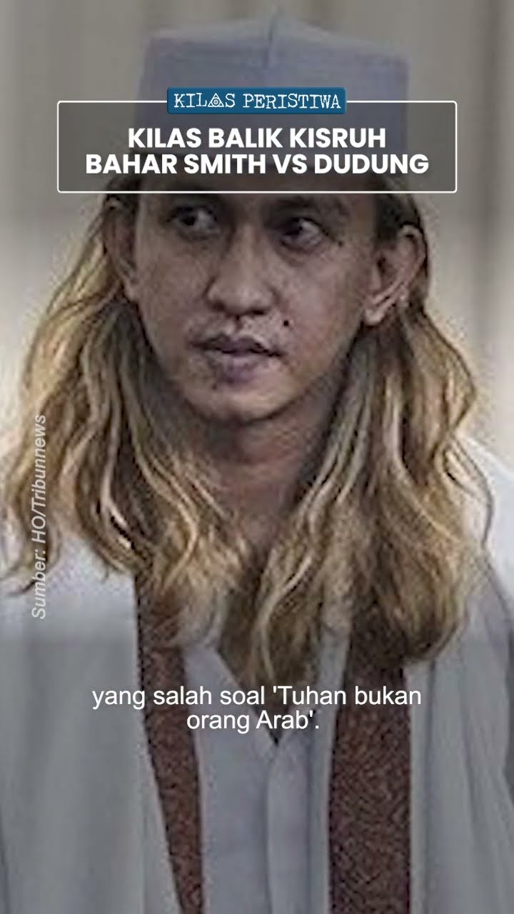 Kilas Peristiwa: Kisruh Bahar bin Smith vs Jenderal Dudung Abdurahman soal 'Tuhan Bukan Orang Arab'