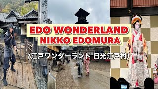 Travel Back In Time To Edo: Edo Wonderland - Experience Japanese Life and Culture
