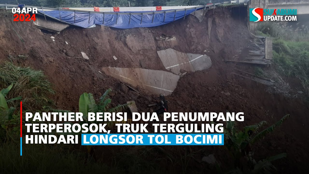 Panther Berisi Dua Penumpang Terperosok, Truk Terguling Hindari Longsor Tol Bocimi