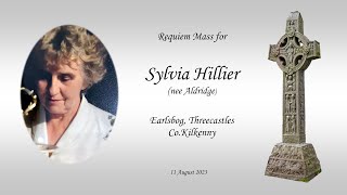 Requiem Mass for Sylvia Hillier (née Aldridge) Earlsbog, Threecastles, Kilkenny. 11 August 2023.
