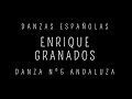 Enrique Granados, Danza Española nº5. Andaluza.