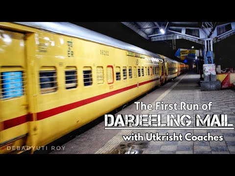 New Look Of Legendary Darjeeling Mail With Utkrisht Coaches First Inaugural Run Indian Railway Youtube