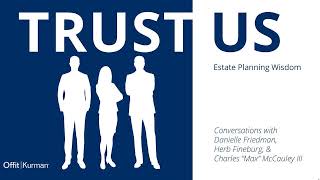 Dealing with Loss: Understanding Your Estate Planning Steps