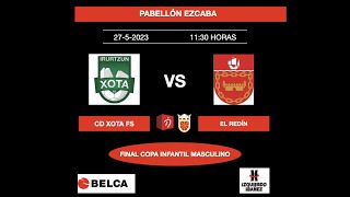 Final Copa Navarra infantil  masculina CD Xota - El Redín A