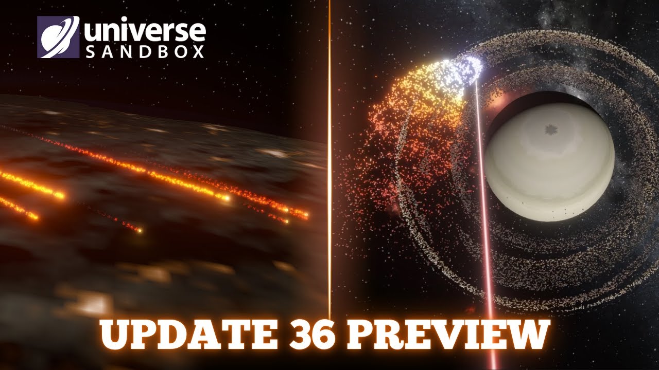 Improved Lasers / Meteor Showers & More! NEW UPDATE 36 PREVIEW Universe Sandbox