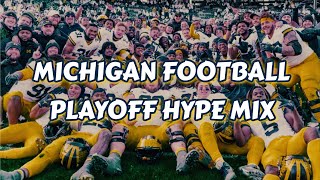 Michigan Football Playoff Hype Mix “It’s All on U” -Illenium