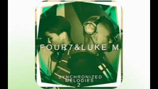 Four7 & Luke M - Do Better