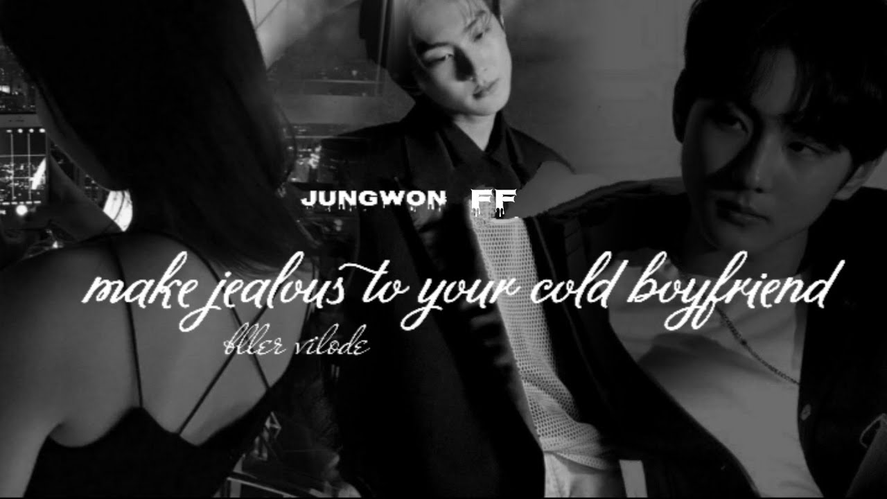 Jungwon ff|| MY COLD BOYFRIEND|| part 1