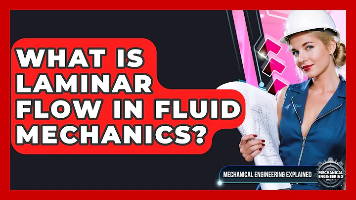 What Is Laminar Flow In Fluid Mechanics? - Mechanical Engineering Explained
