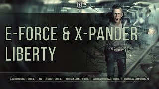 E-Force & X-Pander - Liberty