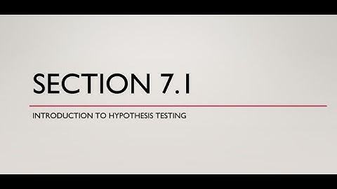 MAT 210 7.1 Hypothesis Testing Intro