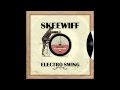 Skeewiff - Close Shave