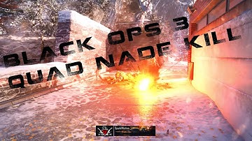 Black Ops 3 Quad Nade! Quad Feed!!!