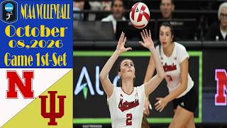 Nebraska vs Indiana | Game 1st-Set | Oct 08,2026 | Women's NCAA Volleyball 2026